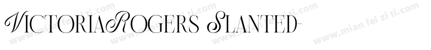 VictoriaRogers Slanted字体转换